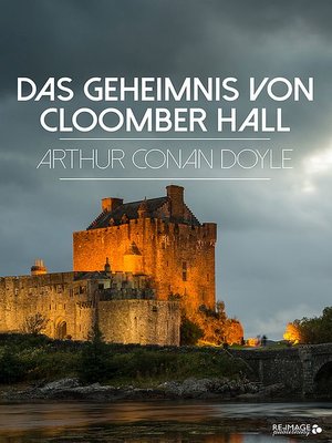 cover image of Das Geheimnis von Cloomber Hall